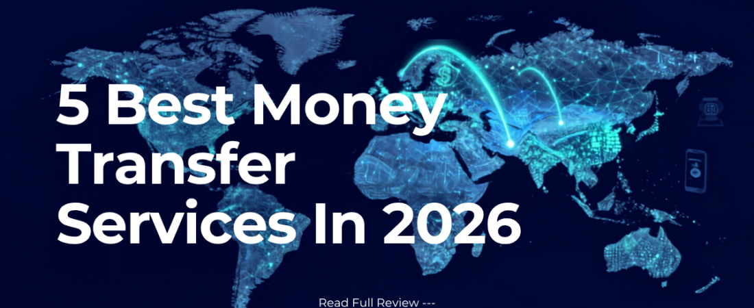5 Best Money Transfer Services in 2026