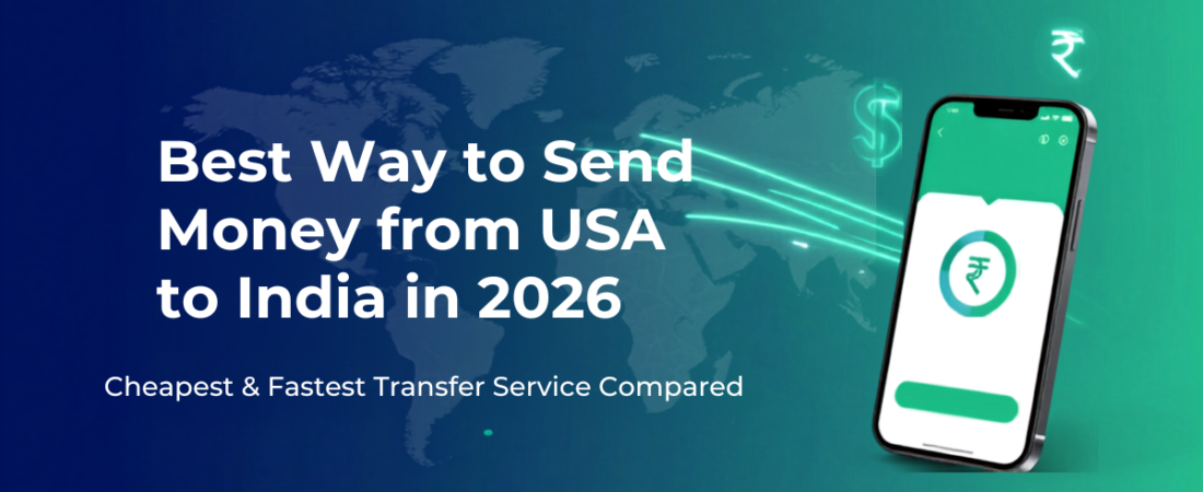 Best Way to Send Money from USA to India in 2026 (Cheapest & Fastest Apps)